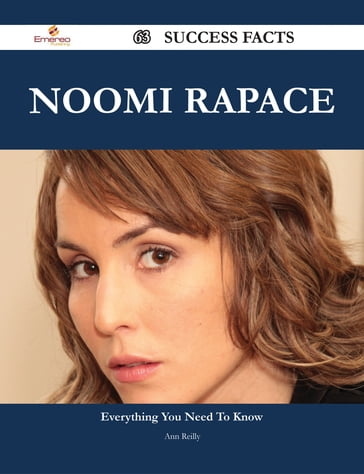Noomi Rapace 63 Success Facts - Everything you need to know about Noomi Rapace - Ann Reilly