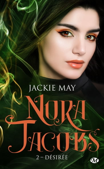 Nora Jacobs, T2 : Désirée - Jackie May