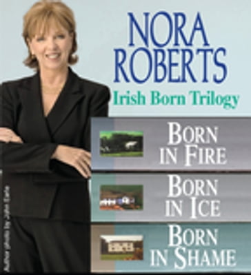 Nora Roberts' The Irish Born Trilogy - Nora Roberts