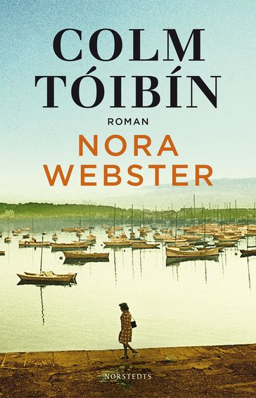 Nora Webster - Colm Tóibín