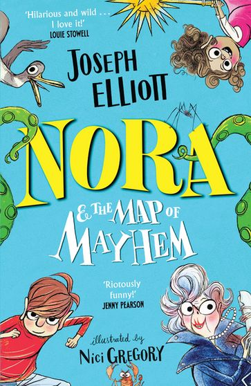 Nora and the Map of Mayhem - Joseph Elliott