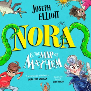 Nora and the Map of Mayhem - Joseph Elliott