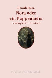 Nora oder Ein Puppenheim