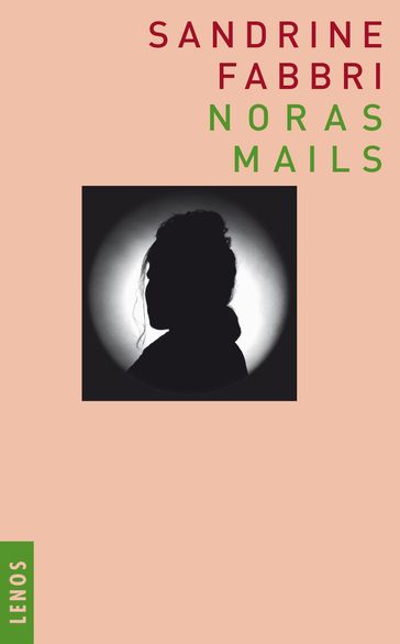 Noras Mails - Sandrine Fabbri