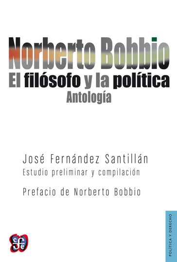 Norberto Bobbio - José Fernández Santillán - Norberto Bobbio