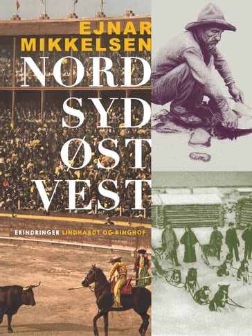 Nord-Syd-Øst-Vest - Ejnar Mikkelsen