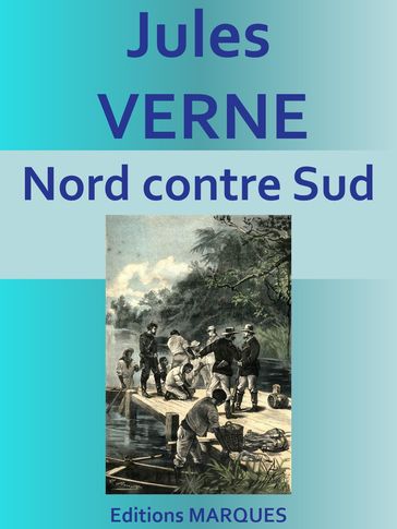 Nord contre Sud - Verne Jules