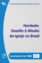 Nordeste: Desafio à Missão da Igreja no Brasil - Documentos da CNBB 31 - Digital