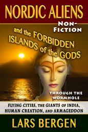 Nordic Aliens and the Forbidden Islands of the Gods