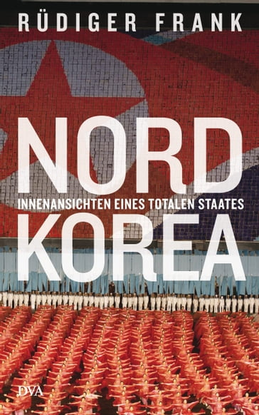 Nordkorea - Rudiger Frank