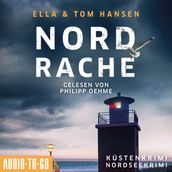 Nordrache - Inselpolizei Amrum-Föhr - Küstenkrimi Nordsee, Band 3 (ungekürzt)