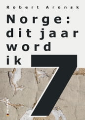 Norge: dit jaar word ik 7