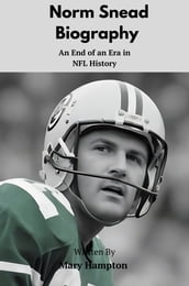 Norm Snead Biography