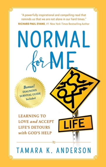 Normal For Me - Tamara K Anderson