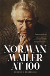 Norman Mailer at 100