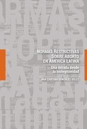 Normas restrictivas sobre aborto en América Latina