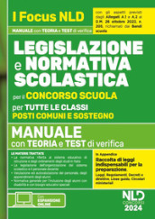 Normativa scolastica per il Concorso Scuola. Manuale per tutte le classi