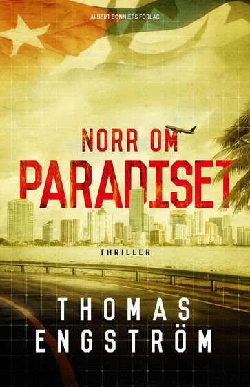 Norr om paradiset - Thomas Engstrom