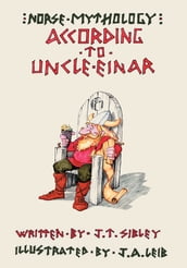 Norse MythologyAccording to Uncle Einar