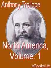 North America, Vol. 1