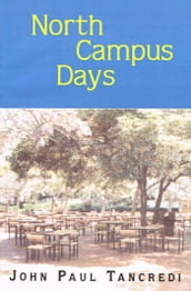 North Campus Days