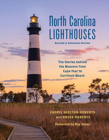 North Carolina Lighthouses - Bruce Roberts - Cheryl Shelton-Roberts