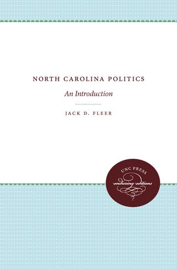 North Carolina Politics - Jack D. Fleer