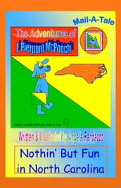 North Carolina/McPooch Mail-A-Tale:Nothin  But Fun in North Carolina