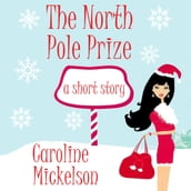North Pole Prize, The