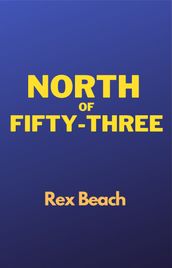 North of Fifty-Three