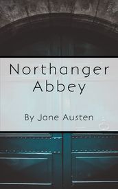 Northanger Abbey