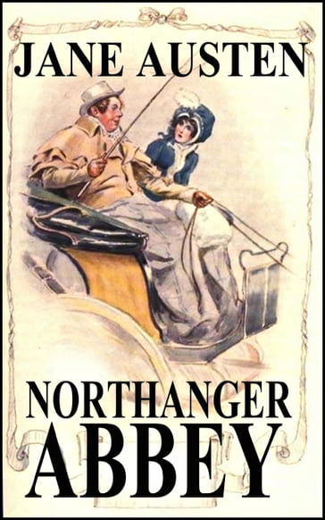 Northanger Abbey - Austen Jane