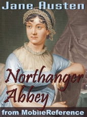 Northanger Abbey. Illustrated (Mobi Classics)