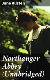 Northanger Abbey (Unabridged)