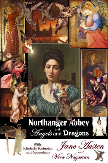 Northanger Abbey and Angels and Dragons - Vera Nazarian