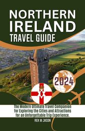 Northern Ireland Travel Guide 2024