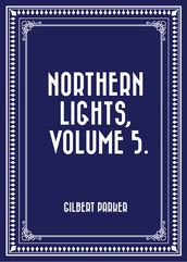 Northern Lights, Volume 5.