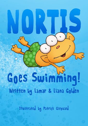 Nortis Goes Swimming - Lamar Golden - Golden