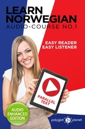 Norwegian Easy Reader - Easy Listener - Parallel Text: Audio Course No. 1