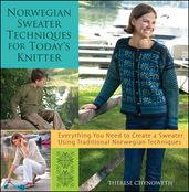 Norwegian Sweater Techniques for Today s Knitter