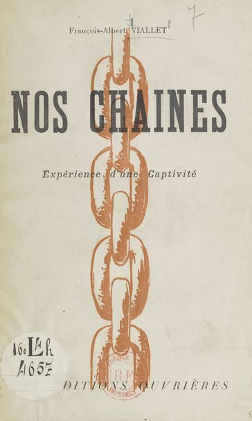 Nos chaînes - François-Albert Viallet