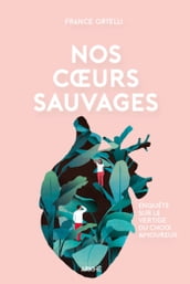 Nos coeurs sauvages