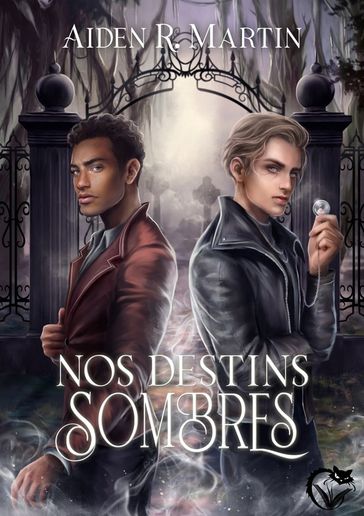 Nos destins sombres - Aiden R. Martin