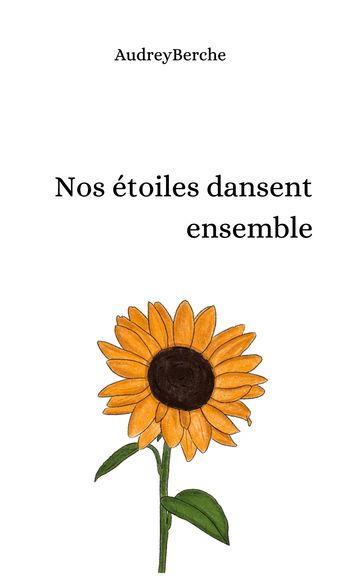 Nos étoiles dansent ensemble - Audrey Berche