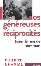 Nos généreuses réciprocités