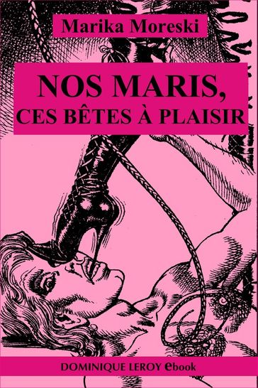 Nos maris, ces bêtes à plaisir - Collectif