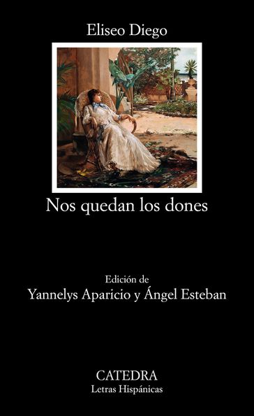 Nos quedan los dones - Eliseo Diego - Yannelys Aparicio - Ángel Esteban