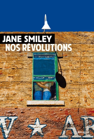 Nos révolutions - Jane Smiley