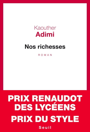 Nos richesses - Prix Renaudot des lycéens 2017 - Kaouther Adimi