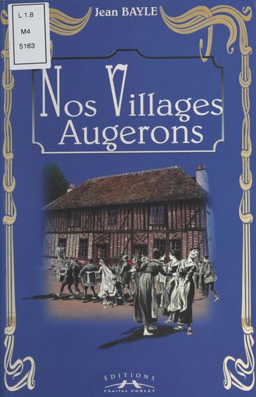 Nos villages augerons - Jean Bayle